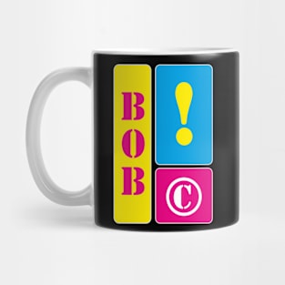 My name is Bob Mug